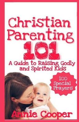 Book cover for Christian Parenting 101