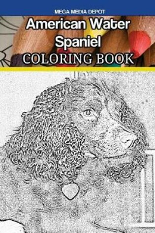 Cover of American Water Spaniel Dog Coloring Book