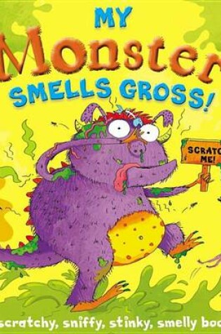 Cover of My Monster Smells Gross