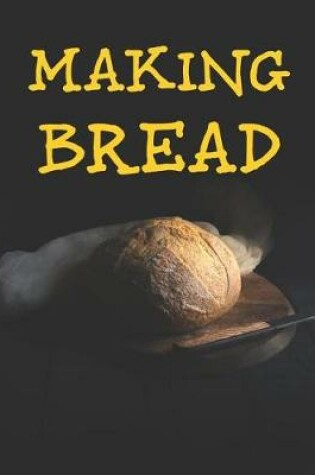 Cover of Making Bread