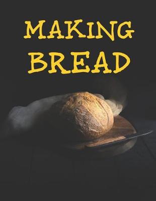 Book cover for Making Bread