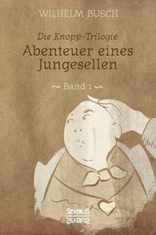 Cover of Abenteuer eines Junggesellen