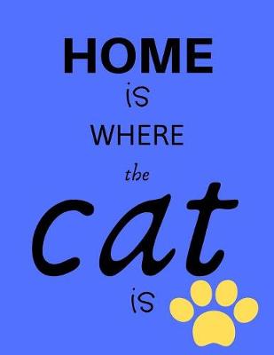 Book cover for Home Is Where The Cat Is