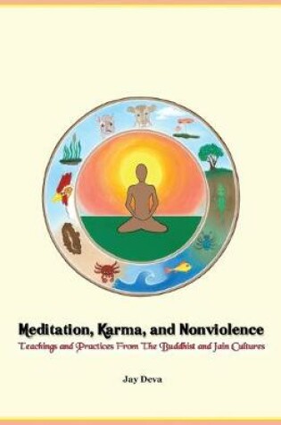 Cover of Meditation, Karma, and Nonviolence