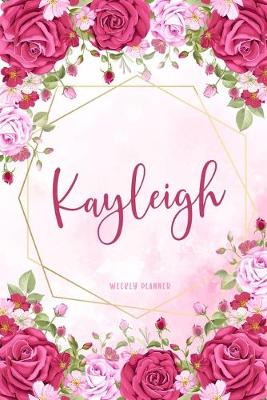 Book cover for Kayleigh Weekly Planner