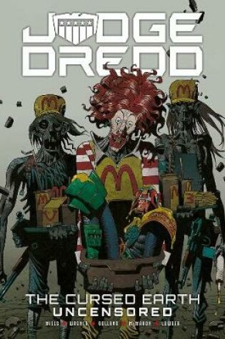 Cover of Judge Dredd: The Cursed Earth Uncensored