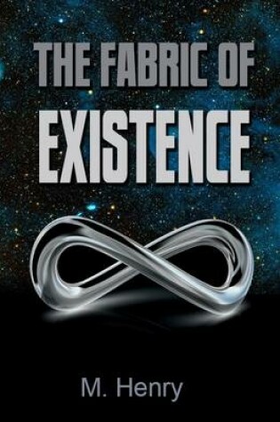 Cover of The Fabric of Existence