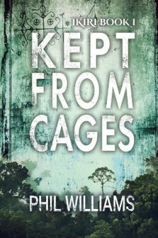 Cover of Kept From Cages