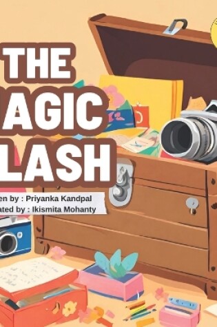 Cover of The magic flash. Inspiring children's book I fiction book for children