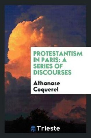 Cover of Protestantism in Paris