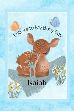 Cover of Isaiah Letters to My Baby Boy
