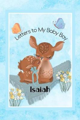 Book cover for Isaiah Letters to My Baby Boy