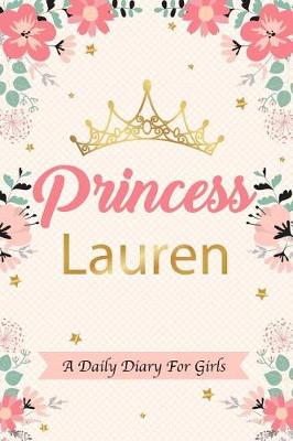 Book cover for Princess Lauren a Daily Diary for Girls