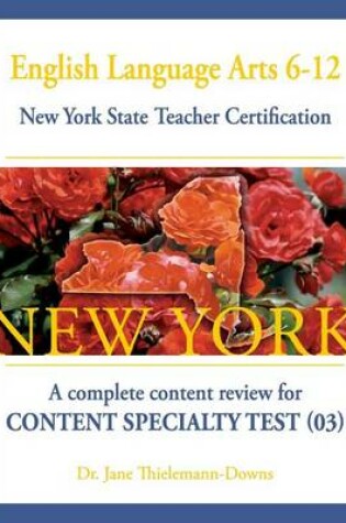 Cover of English Language Arts 6-12 New York State Teacher Certification