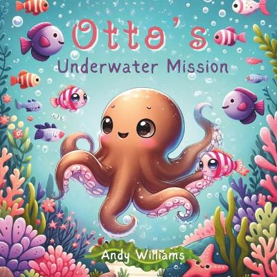 Book cover for Otto's Underwater Mission