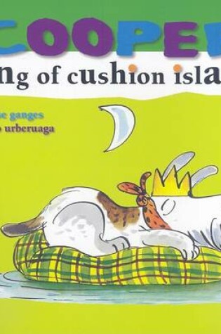 Cover of Cooper, King of Cushion Island