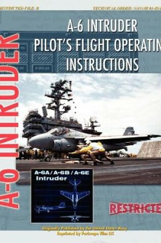 Cover of A-6 Intruder Pilot's Flight Operating Instructions