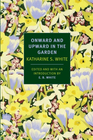 Cover of Onward and Upward in the Garden