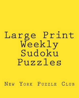 Book cover for Large Print Weekly Sudoku Puzzles