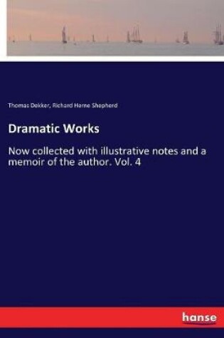 Cover of Dramatic Works