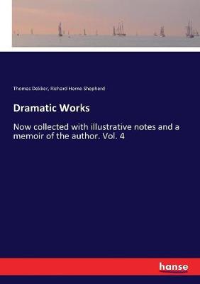 Book cover for Dramatic Works