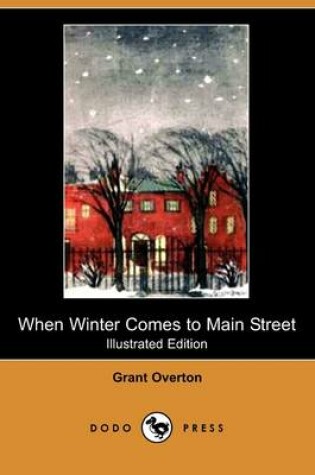 Cover of When Winter Comes to Main Street (Illustrated Edition) (Dodo Press)