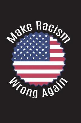 Book cover for Make Racism Wrong Again Flag