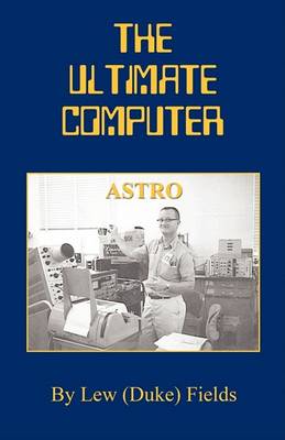 Book cover for The Ultimate Computer