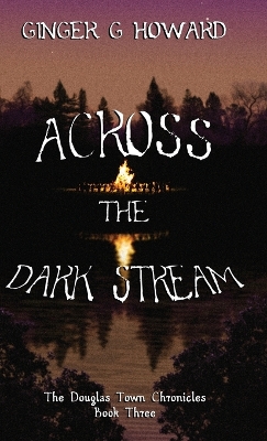 Book cover for Across the Dark Stream