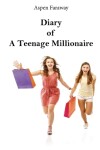 Book cover for Diary of A Teenage Millionaire