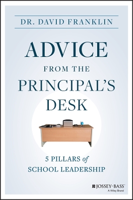 Book cover for Advice from the Principal′s Desk: 5 Pillars of Sch ool Leadership