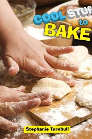 Cover of Cool Stuff to Bake