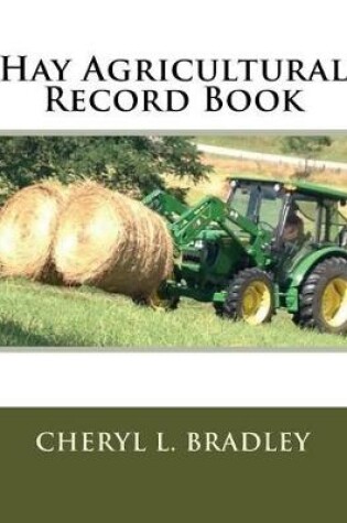 Cover of Hay Agricultural Record Book