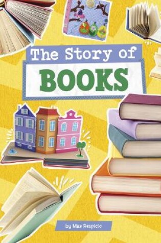 Cover of Story of Books Stories of Everyday Things