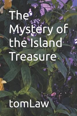 Book cover for The Mystery of the Island Treasure