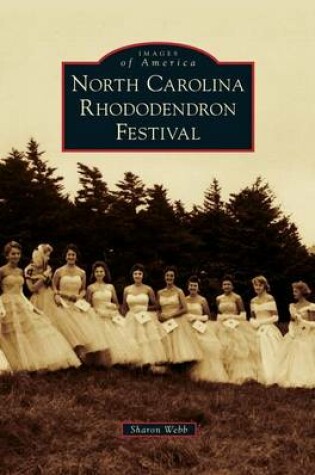 Cover of North Carolina Rhododendron Festival