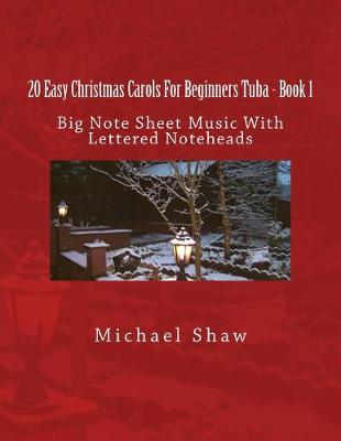 Cover of 20 Easy Christmas Carols For Beginners Tuba - Book 1