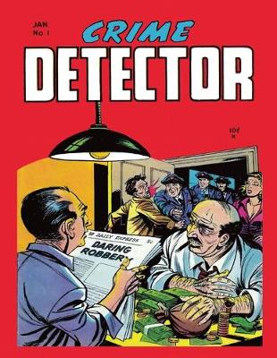 Book cover for Crime Detector #1