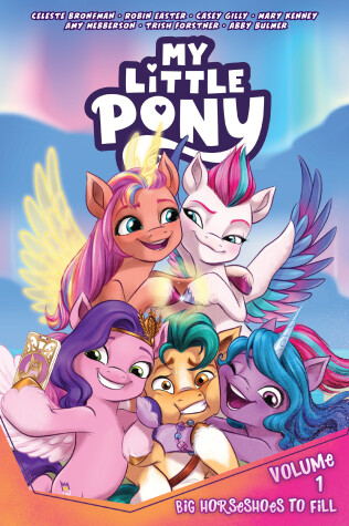 Book cover for My Little Pony, Vol. 1: Big Horseshoes to Fill