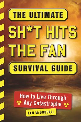 Book cover for The Ultimate Sh*t Hits the Fan Survival Guide