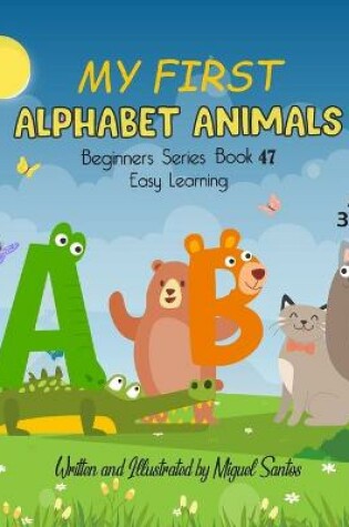 Cover of My First Alphabet Animals