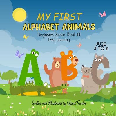 Book cover for My First Alphabet Animals