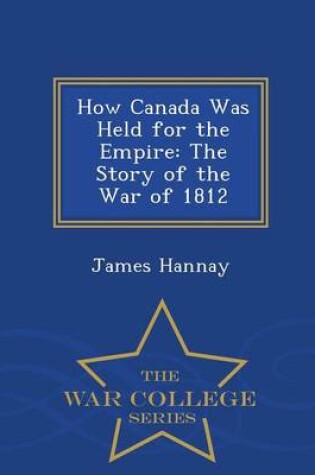 Cover of How Canada Was Held for the Empire