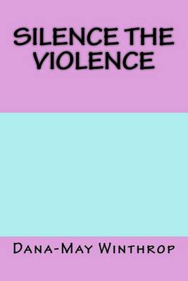 Book cover for Silence the Violence