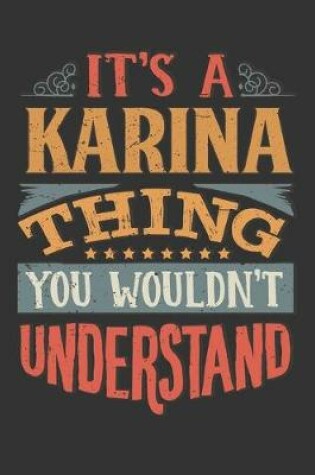 Cover of Its A Karina Thing You Wouldnt Understand