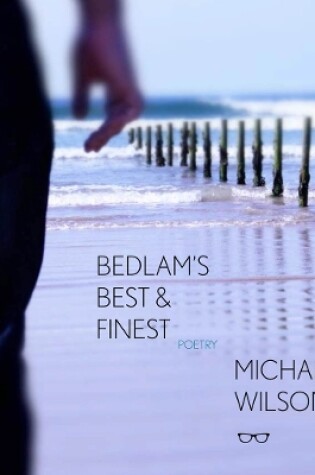 Cover of Bedlam's Best and Finest