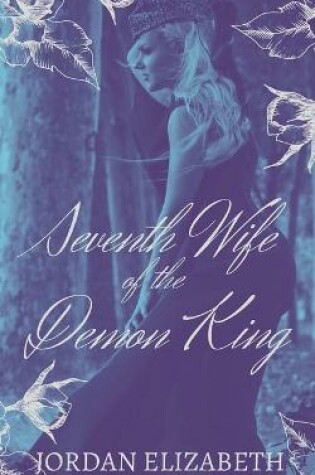 Cover of Seventh Wife of the Demon King