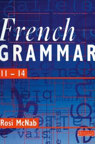 Cover of French Grammar 11-14 Pupil Book