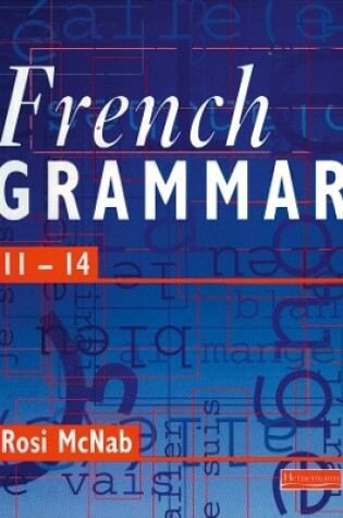 Cover of French Grammar 11-14 Pupil Book