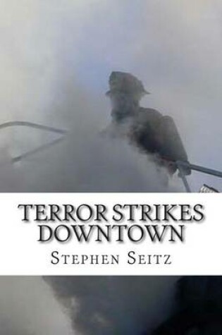 Cover of Terror Strikes Downtown